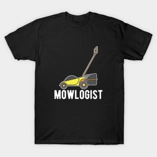 Lawn Mower - Mowlogist T-Shirt